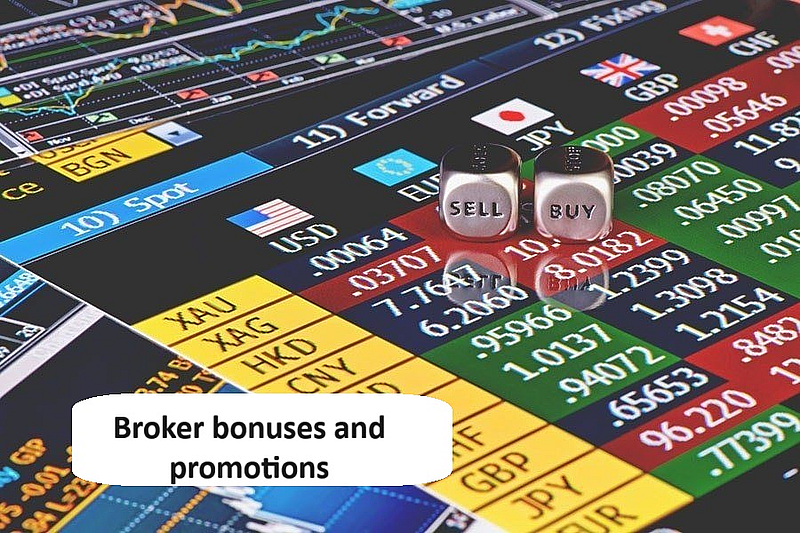 Broker bonuses and promotions